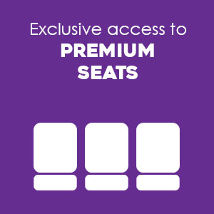 Exclusive access to premium seats